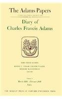 Stock image for Diary of Charles Francis Adams, Volume 7 & 8: June 1836 - February 1840 (Adams Papers) for sale by Zubal-Books, Since 1961