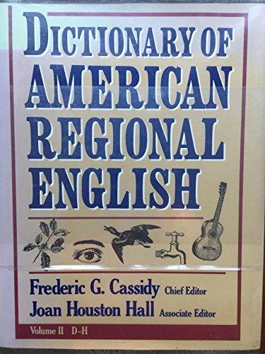 9780674205123: Volume II: D–H (II) (Dictionary of American Regional English)