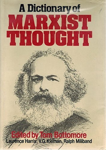 9780674205253: Bottomore: A Dictionary of Marxist Thought (Clot H)