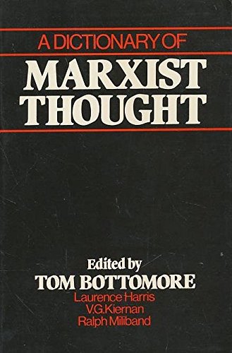 Beispielbild fr A Dictionary of Marxist Thought zum Verkauf von Better World Books