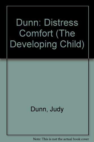 9780674212848: Dunn: Distress Comfort (The Developing Child)