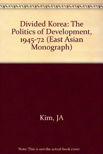 Stock image for Divided Korea : The Politics of Development, 1945-1972 for sale by Better World Books: West