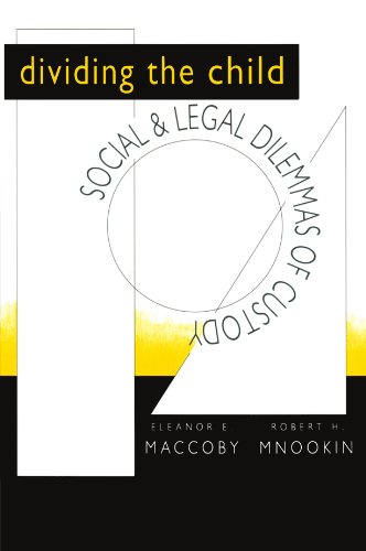 9780674212954: Dividing the Child: Social and Legal Dilemmas of Custody