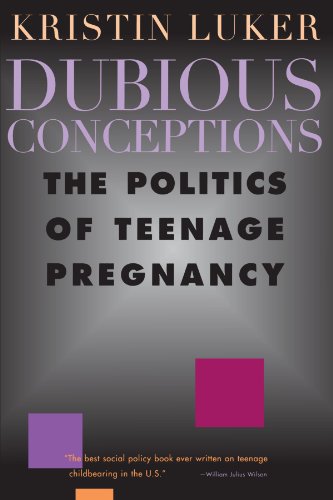 Beispielbild fr Dubious Conceptions: The Politics of Teenage Pregnancy zum Verkauf von Wonder Book