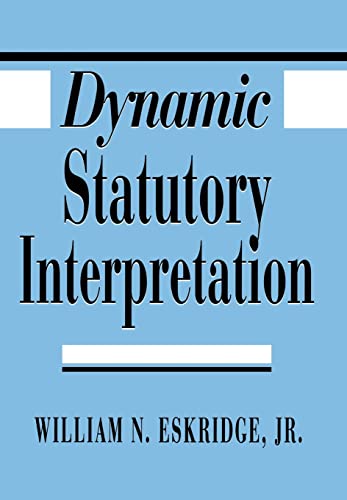 9780674218789: Dynamic Statutory Interpretation