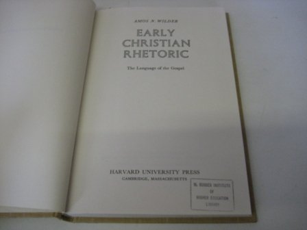 Beispielbild fr Early Christian Rhetoric : The Language of the Gospel zum Verkauf von Better World Books