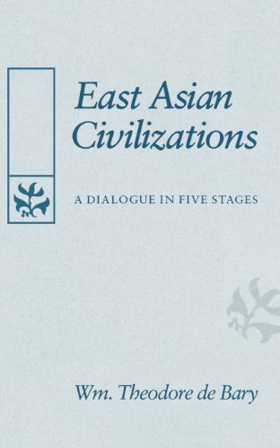 9780674224063: East Asian Civilizations: A Dialogue in Five Stages: 1 (The Edwin O. Reischauer Lectures)
