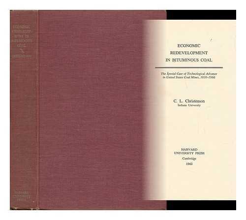 Beispielbild fr Economic Redevelopment in Bituminous Coal : The Special Case of Technological Advance in United States Coal Mines, 1930-1960 zum Verkauf von Better World Books