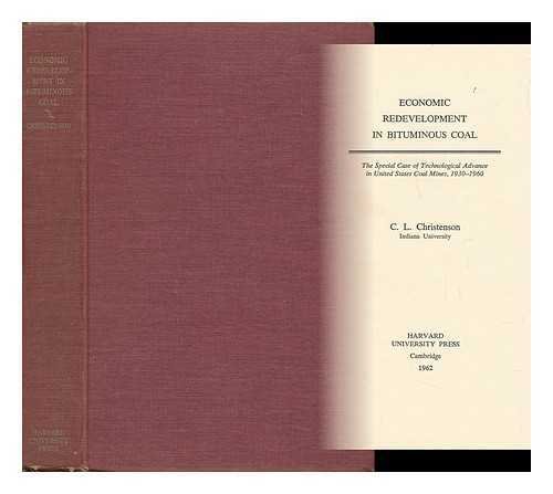 Stock image for Economic Redevelopment in Bituminous Coal : The Special Case of Technological Advance in United States Coal Mines, 1930-1960 for sale by Better World Books