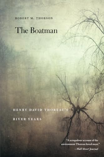 Imagen de archivo de The Boatman: Henry David Thoreau's River Years a la venta por ThriftBooks-Dallas