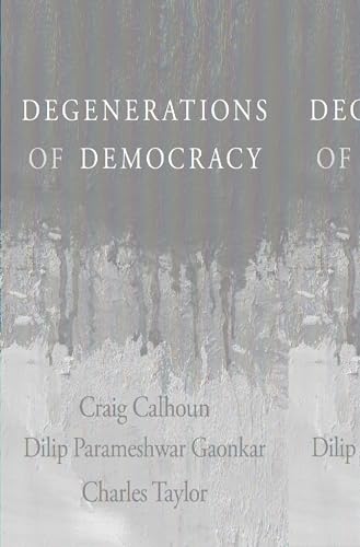 Beispielbild fr Degenerations of Democracy zum Verkauf von Blackwell's