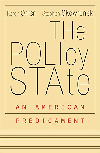 Stock image for The Policy State: An American Predicament for sale by SecondSale
