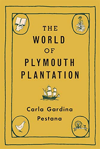 Stock image for The World of Plymouth Plantation for sale by ZBK Books