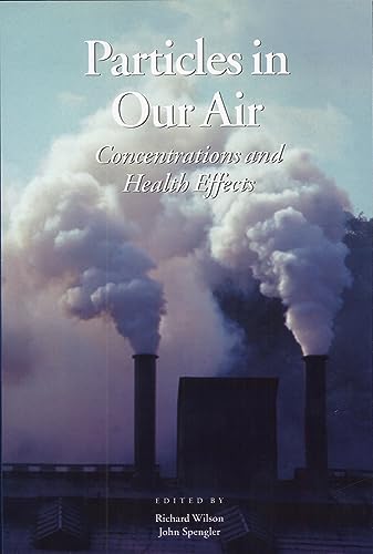 9780674240773: Particles in Our Air: Concentrations and Health Effects