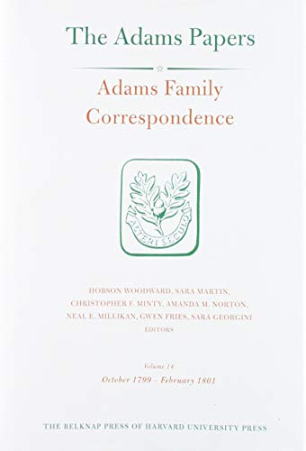 Stock image for Adams Family Correspondence, Volume 14 October 1799 February 1801 for sale by Michener & Rutledge Booksellers, Inc.
