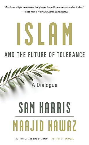 Stock image for Islam and the Future of Tolerance: A Dialogue for sale by SecondSale