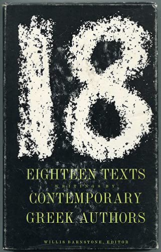 Beispielbild fr Eighteen Texts : Writings by Contemporary Greek Authors zum Verkauf von Better World Books