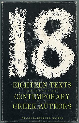 Stock image for Eighteen Texts : Writings by Contemporary Greek Authors for sale by Better World Books