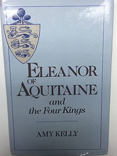 Beispielbild fr Eleanor of Aquitaine and the Four Kings zum Verkauf von Wonder Book