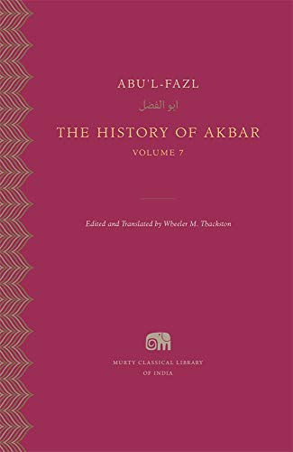 Stock image for The History of Akbar, Volume 7 (Murty Classical Library of India) for sale by HPB-Red