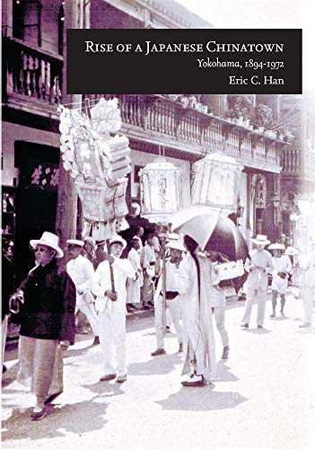 Stock image for Rise of a Japanese Chinatown for sale by Blackwell's