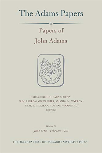 Beispielbild fr Papers of John Adams, Volume 20: June 1789 ? February 1791 (Adams Papers) zum Verkauf von The Defunct Design Book Store