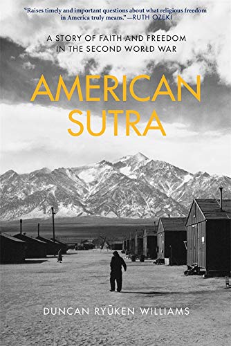 Beispielbild fr American Sutra : A Story of Faith and Freedom in the Second World War zum Verkauf von Buchpark