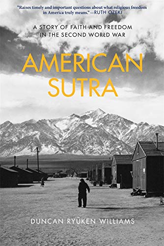 Stock image for American Sutra: A Story of Faith and Freedom in the Second World War for sale by Front Cover Books