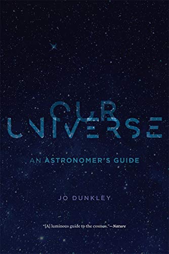 Stock image for Our Universe: An Astronomers Guide for sale by Lakeside Books