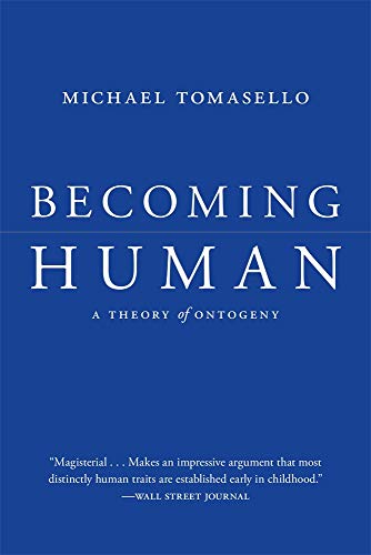Imagen de archivo de Becoming Human: A Theory of Ontogeny a la venta por Save With Sam