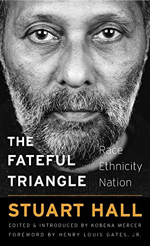 Stock image for The Fateful Triangle: Race, Ethnicity, Nation (The W. E. B. Du Bois Lectures) for sale by HPB-Emerald