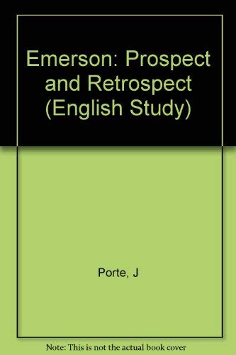 Beispielbild fr Emerson : Prospect and Retrospect (English Studies, No. 10) zum Verkauf von Powell's Bookstores Chicago, ABAA