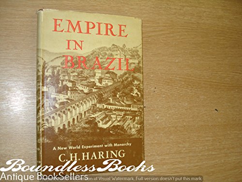 Stock image for Empire in Brazil : A New World Experiment with Monarchy for sale by Better World Books