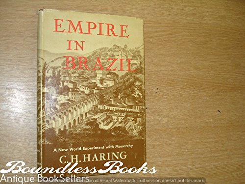 Stock image for Empire in Brazil: A New World Experiment with Monarchy for sale by ThriftBooks-Dallas