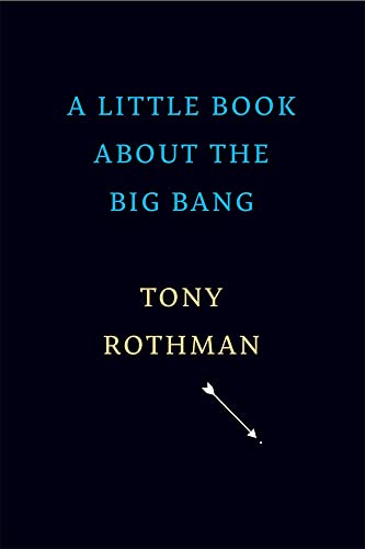 9780674251847: A Little Book about the Big Bang