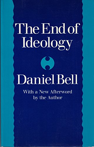 9780674252301: The End of Ideology