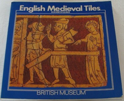 English Medieval Tiles By Elizabeth Eames 9780714120294 
