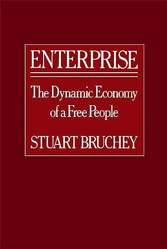 Stock image for Enterprise : The Dynamic Economy of a Free People for sale by Better World Books