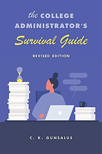 Beispielbild fr The College Administrator's Survival Guide zum Verkauf von Blackwell's