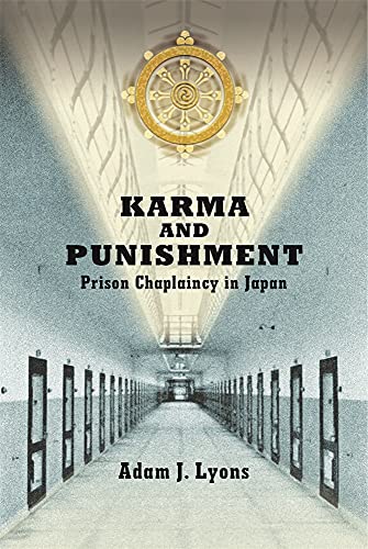 Beispielbild fr Karma and Punishment. Prison Chaplaincy in Japan zum Verkauf von Valley Books