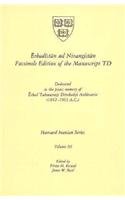 9780674260405: Erbaolistan Ud Nirangistan: Manuscript TD (Harvard Iranian Series): Facsimile Edition of the Manuscript TD