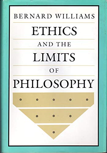 Williams: Ethics and the Limits of Philosophy (Clo Th) - WILLIAMS, B