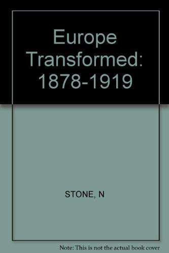 Beispielbild fr Europe Transformed, 1878-1919 zum Verkauf von Better World Books