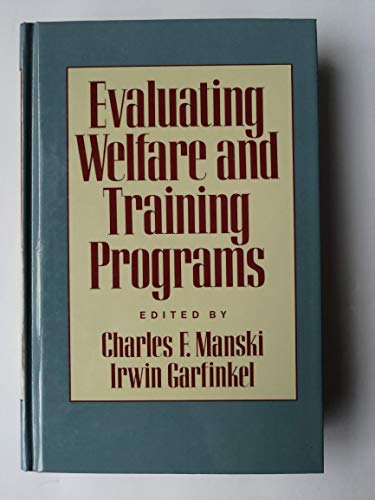 Imagen de archivo de Evaluating Welfare and Training Programs a la venta por Better World Books