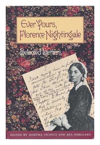 Beispielbild fr Ever Yours, Florence Nightingale : Selected Letters zum Verkauf von Better World Books