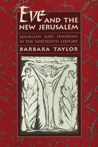 Eve and the New Jerusalem: Socialism and Feminism in the Nineteenth Century (Reprint ed) (9780674270237) by Taylor, Barbara