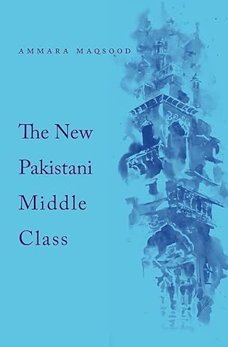 Stock image for The New Pakistani Middle Class for sale by Blackwell's
