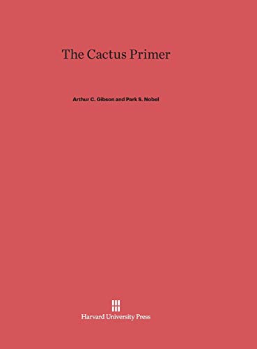 9780674281721: The Cactus Primer