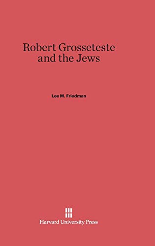 Beispielbild fr Robert Grosseteste and the Jews zum Verkauf von Powell's Bookstores Chicago, ABAA
