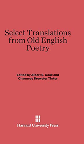 Stock image for Select Translations from Old English Poetry for sale by Redux Books
